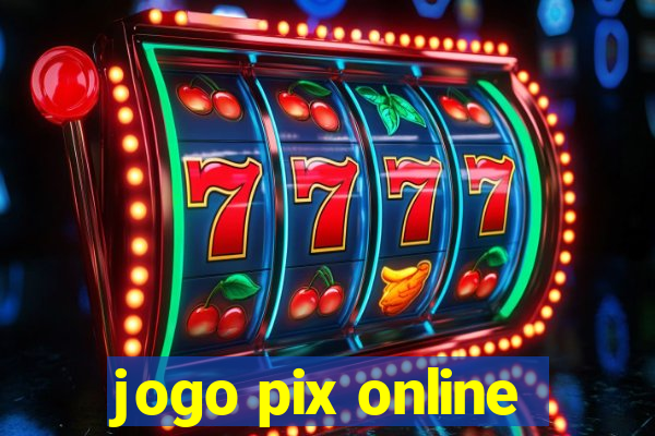 jogo pix online