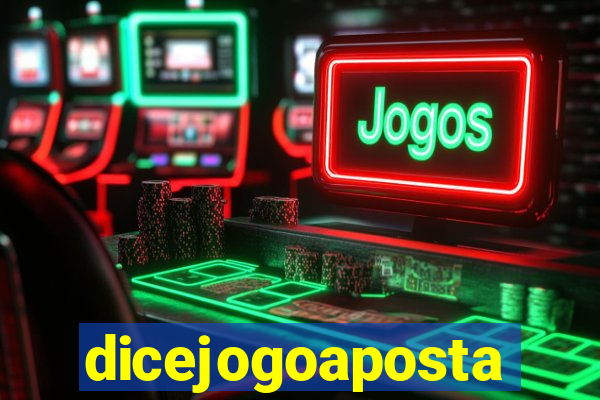 dicejogoaposta