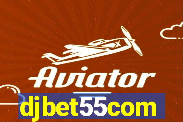 djbet55com