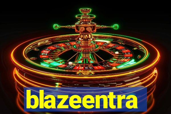 blazeentra