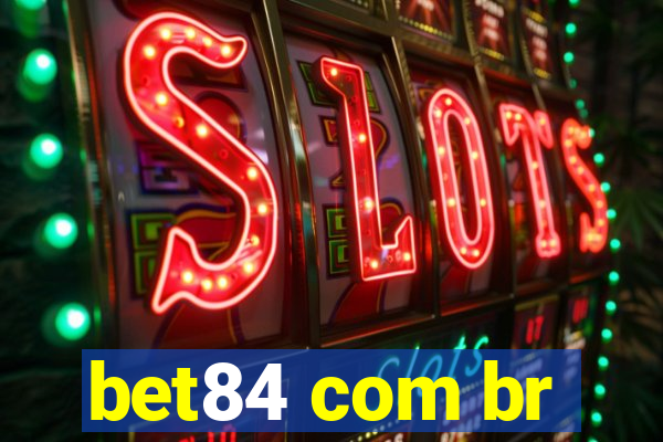 bet84 com br