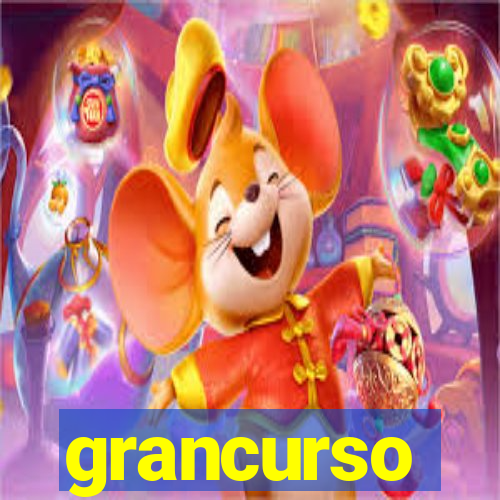 grancurso