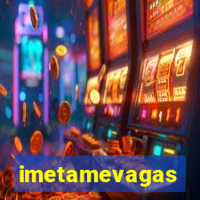 imetamevagas