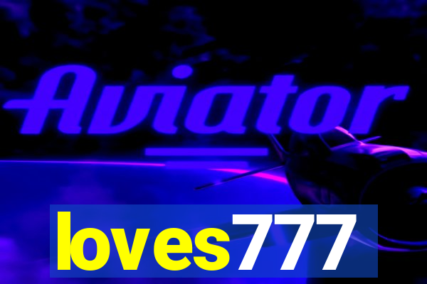 loves777