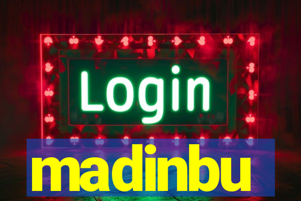 madinbu