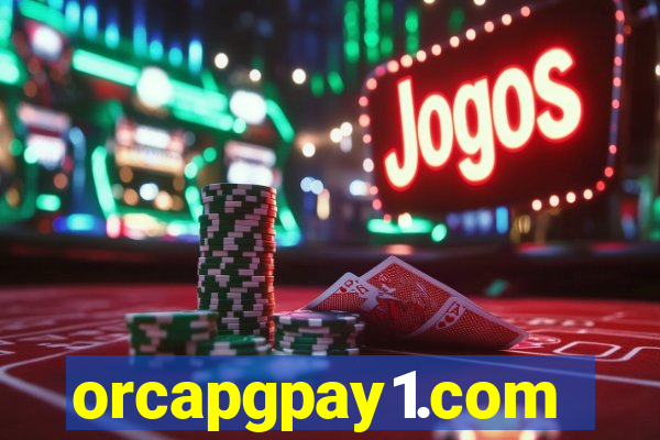 orcapgpay1.com