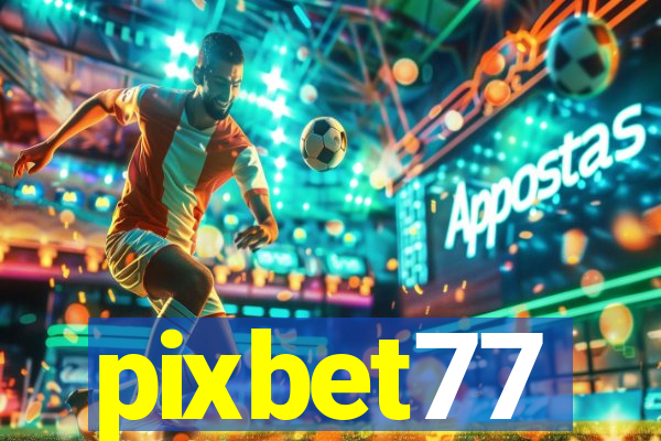 pixbet77