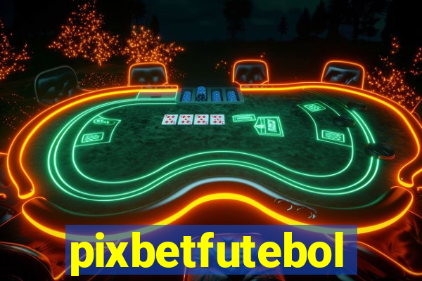 pixbetfutebol