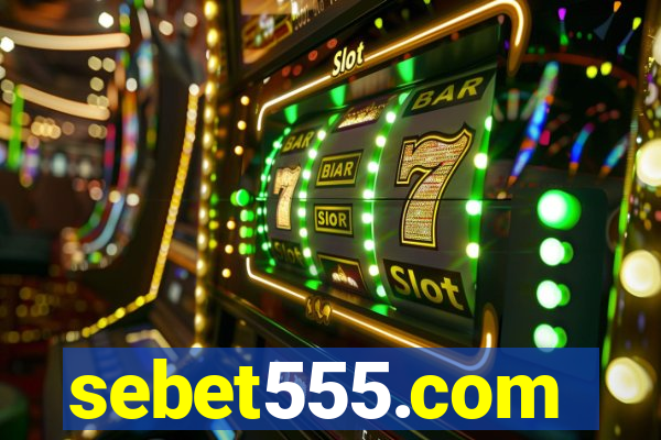 sebet555.com