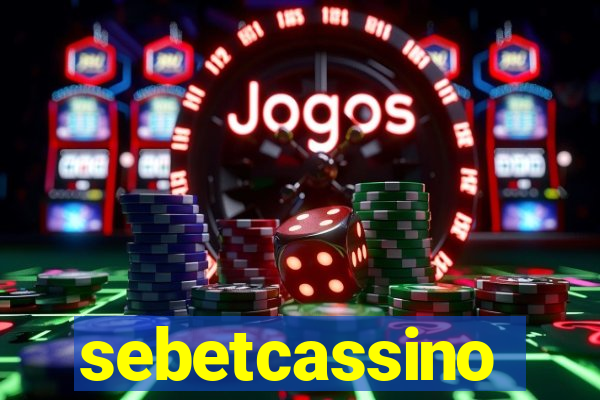 sebetcassino