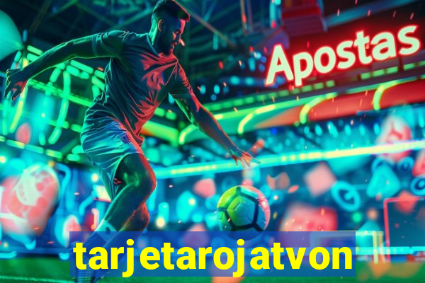 tarjetarojatvonline