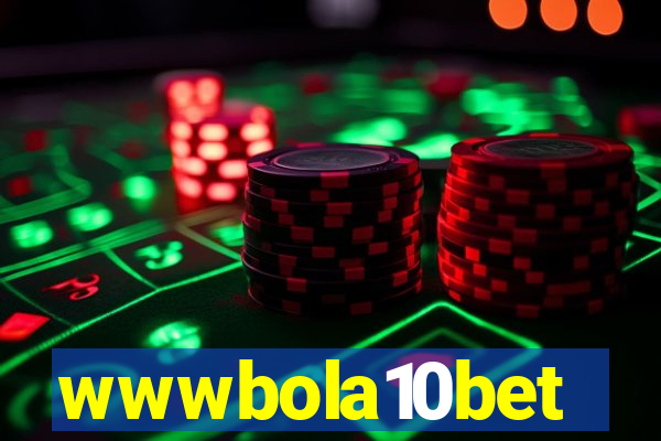 wwwbola10bet