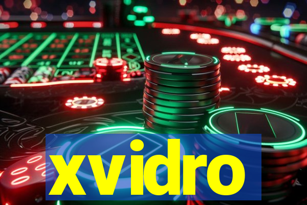 xvidro